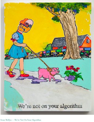 "We're Not On Your Algorithm" by Sean Mellyn.