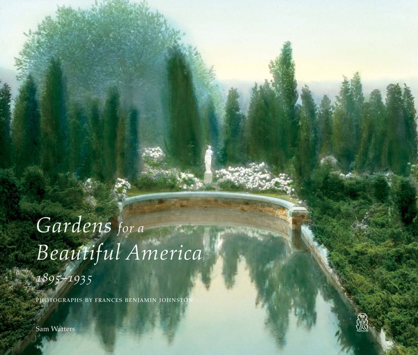 "Gardens for a Beautiful America" by Sam Watters.