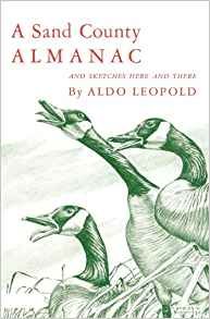 Cover of Aldo Leopold's “Sand County Almanac.