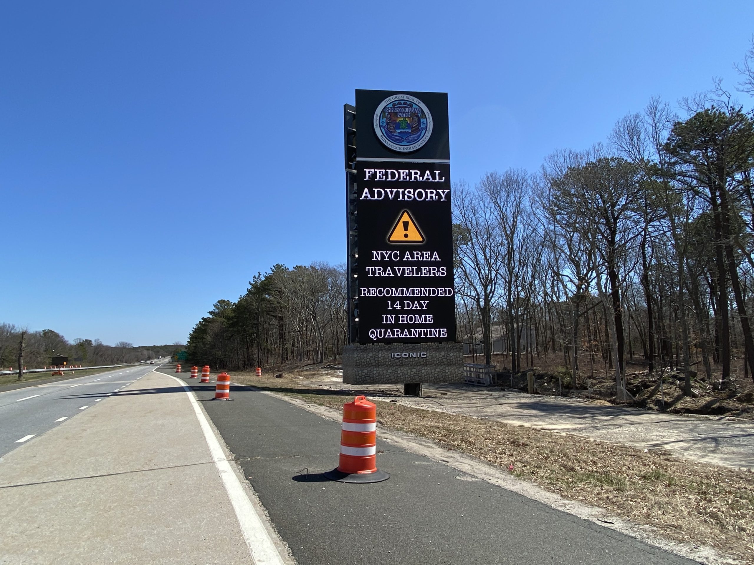 The Shinnecock Nation billboard on Sunrise Highway warns visitors to self-quarantine.