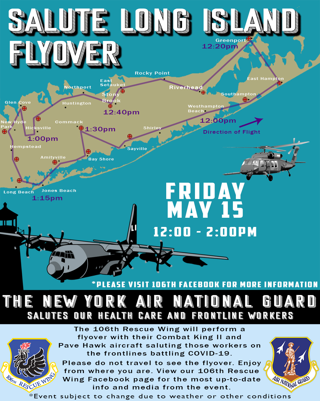 The New York Air National Guard will hold a flyover in tribute to healthcare and frontline workers Friday.