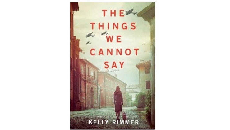 The Things We Cannot Say by Rimmer, Kelly