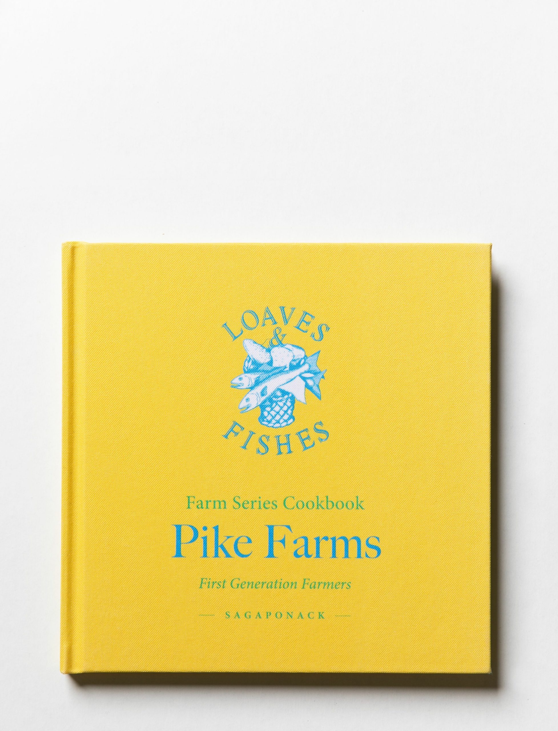 The Pike Farms cookbook.