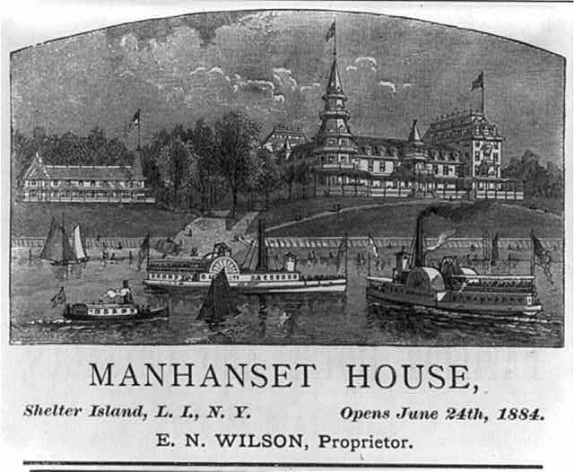 An 1884 advertisement for the Manhanset House.  LIBRARY OF CONGRESS