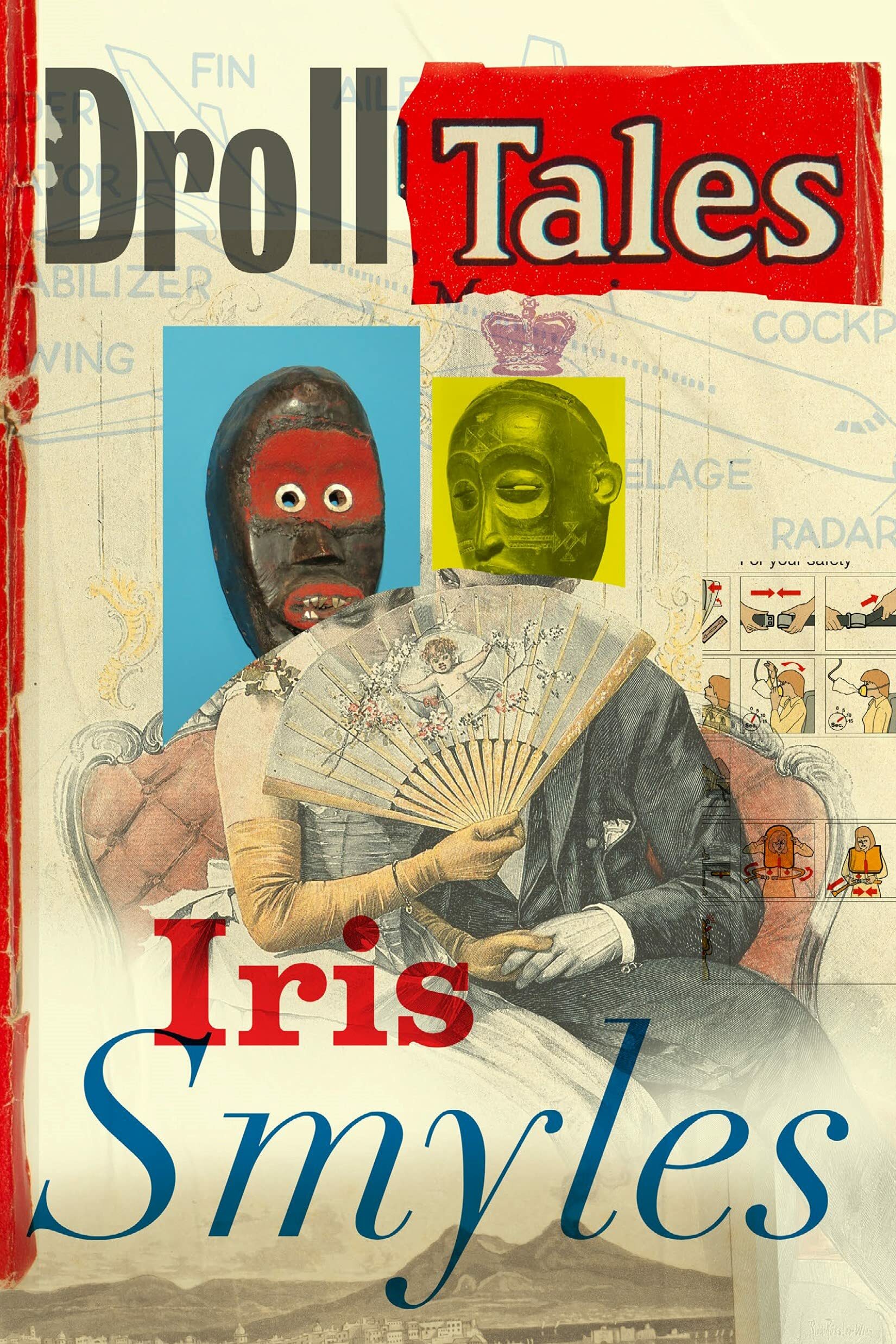 'Droll Tales' by Iris Smyles.