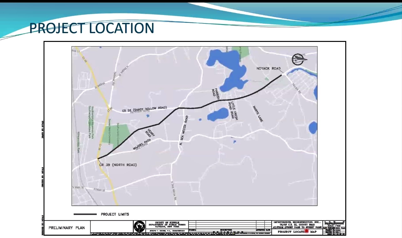 A map displayed during the Suffolk County Department of Public Works informational meeting on March 28 depicts the scope of the road improvement project planned for North Sea Road.