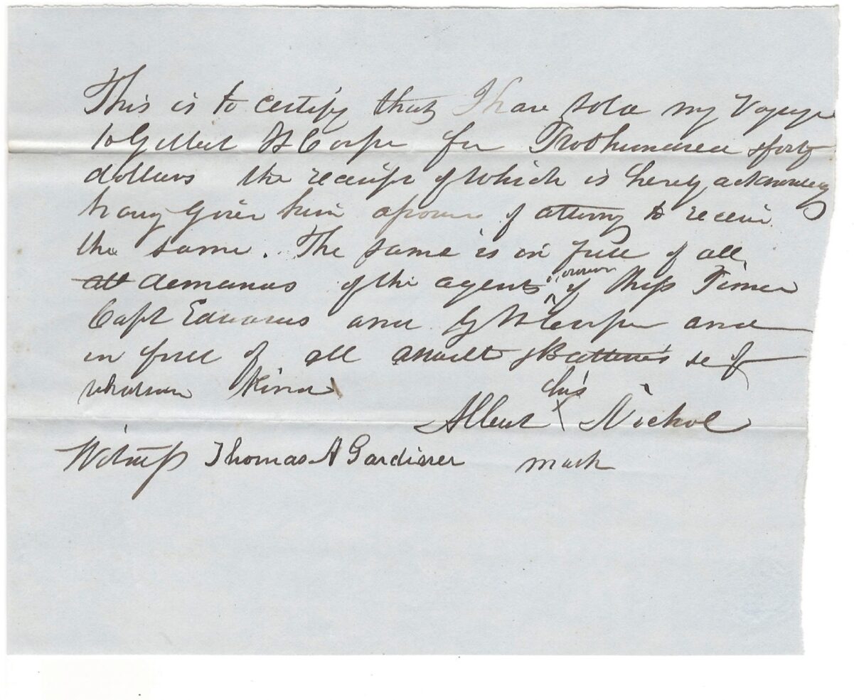 Sale of voyage by crewman, Allen Nichol, aboard ship Timor, Captain Edwards, for $240. (circa 1844-49). COURTESY SAG HARBOR WHALING MUSEUM