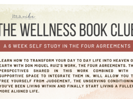 The Wellness Book Club: A Six-Week Self Study in the Four Agreements