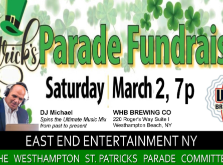 Westhampton Beach St. Patrick’s Parade Fundraiser with East End Entertainment’s DJ Michael