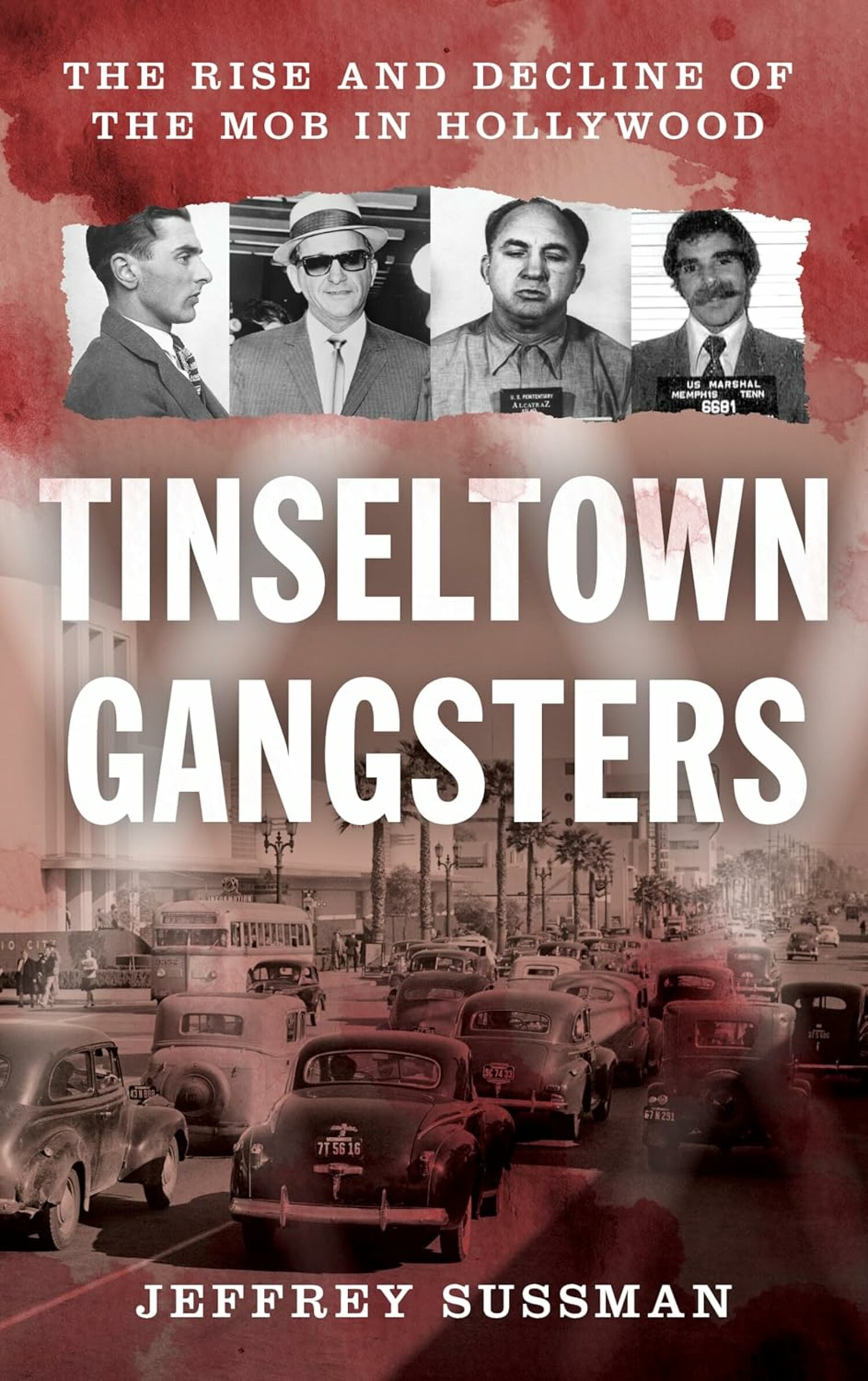 Jeffrey Sussman's new book is about the mafia's involvement in the film industry.