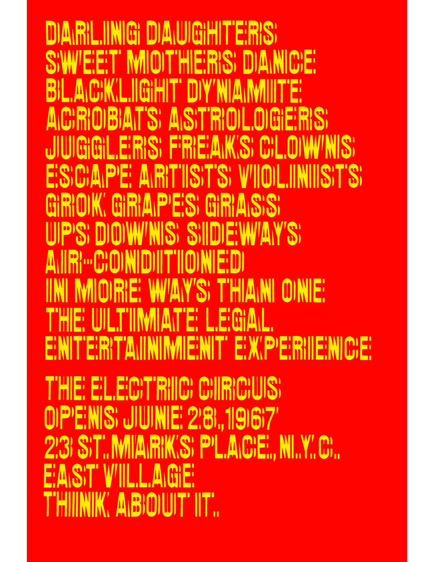 A 1967 poster from the Electric Circus, a club on St. Mark's Place in New York City. COURTESY LARRY CONFINO