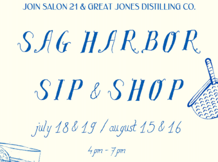 Salon 21 & Great Jones Distilling Co. Sag Harbor Sip & Shop