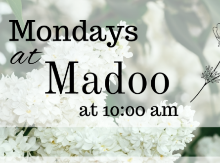 Mondays at Madoo