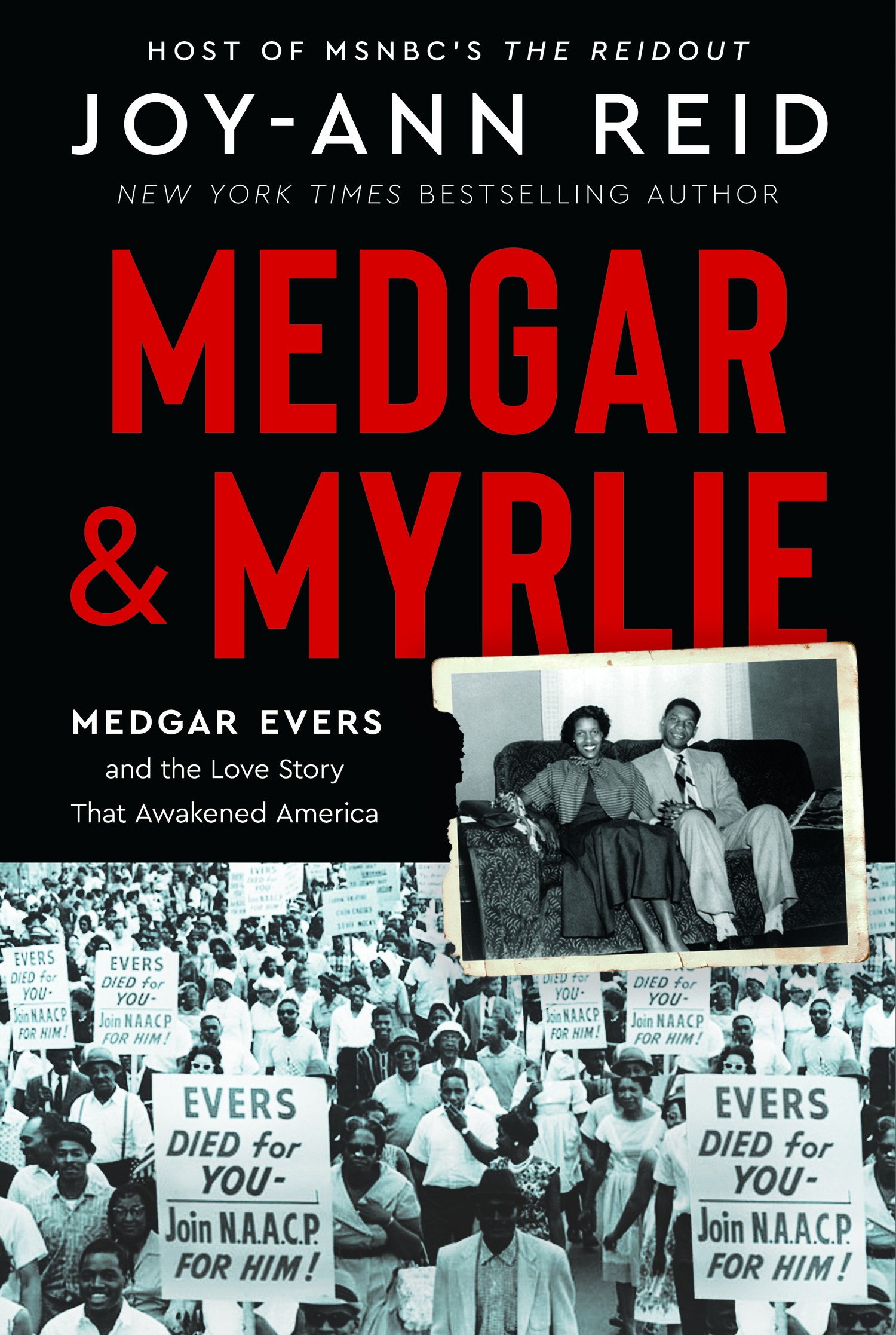 Joy-Ann Reid's recent book is “Medgar and Myrlie: Medgar Evers and the Love Story That Awakened America.