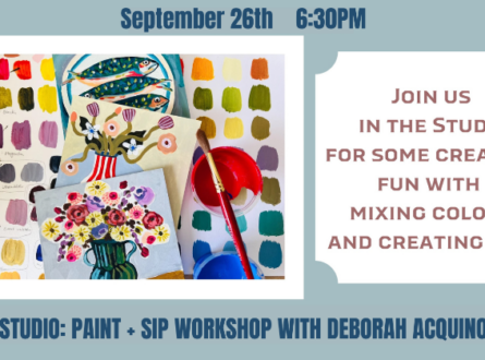 STUDIO: PAINT + SIP WITH DEBORAH ACQUINO