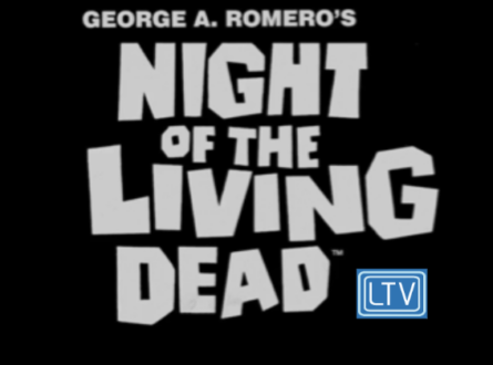 George A Romero’s Original 1968 film “Night of the Living Dead”