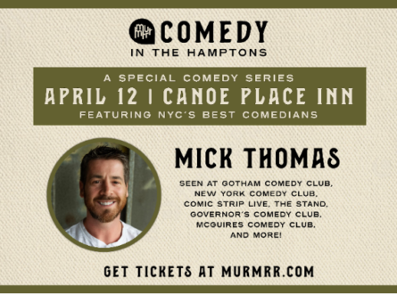 Comedy In The Hamptons: Mick Thomas & Brad Trackman