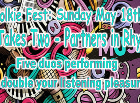 Folkie Fest: It Takes Two; Partners in Rhyme