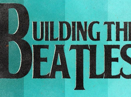 Building the Beatles to Screen at Long Island Music and Entertainment Hall of Fame Sept. 26th