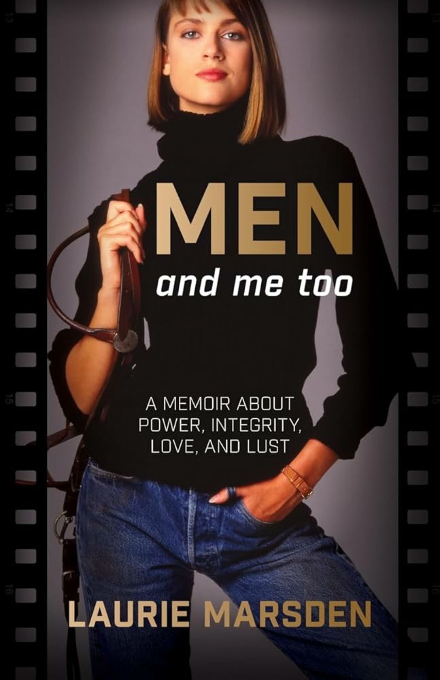 Laurie Marsden's memoir, was published in February of this year, and is available wherever books are sold. COURTESY THE AUTHOR.