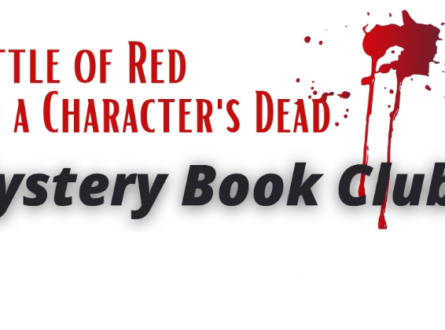 Bottle of Red and a Character’s Dead Mystery Book Club