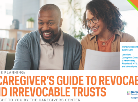 A Caregiver’s Guide to Revocable and Irrevocable Trusts