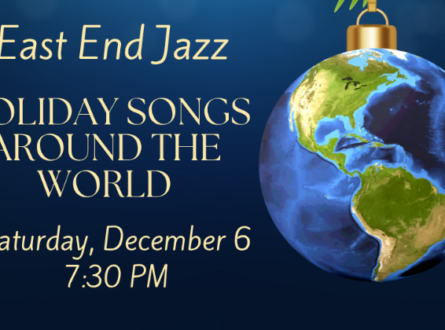 Holiday Songs Around the World with East End Jazz